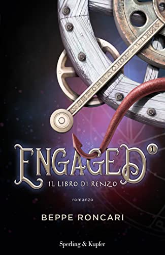 Il libro di Renzo (Engaged, #1)